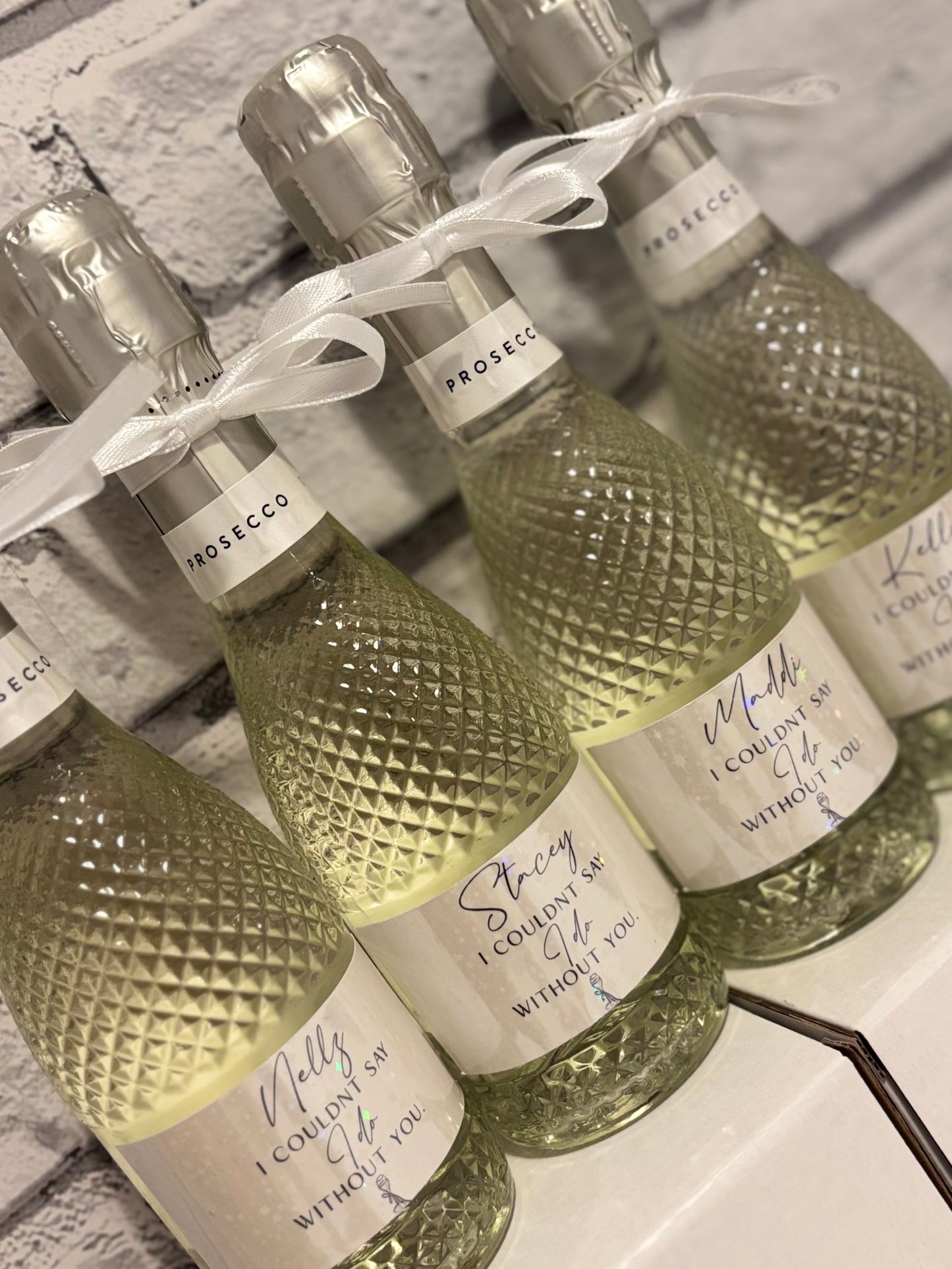 Prosecco labels. “I couldn’t say I do without you”